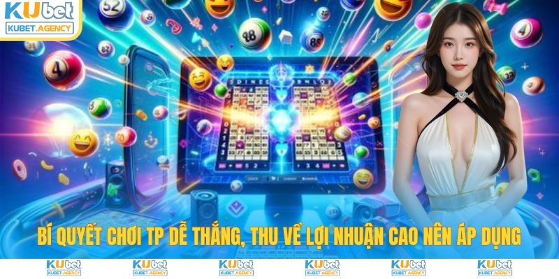 Bí quyết chơi xổ số tp dễ trúng thưởng lớn