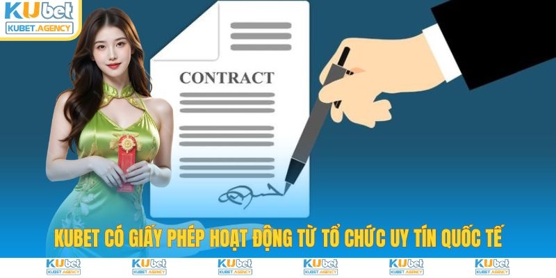 KUBET có giấy phép hoạt động uy tín