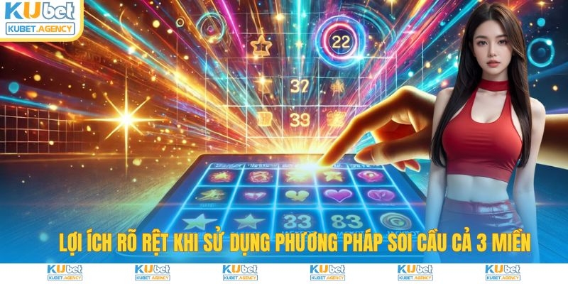 Lợi ích khi dùng phương pháp soi cầu 3 miền