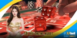 Tài xỉu online trò chơi truyền thống tại Kubet