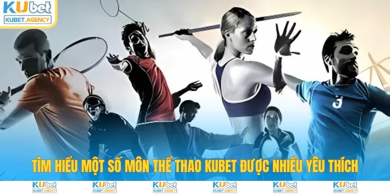 Điểm danh các tựa game tại thể thao Kubet