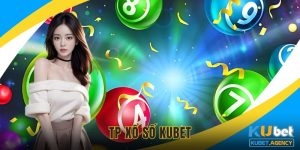 TP xổ số loại hình thú vị thu hút người chơi Kubet